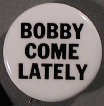 1 Bobby Come Lately