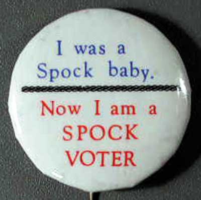 I Was a Spock Baby…Now I am a Spock Voter