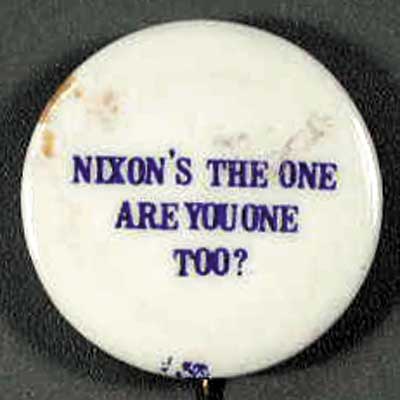 Nixon’s the One…Are You One too?