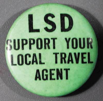 LSD…Support Your Local Travel Agent