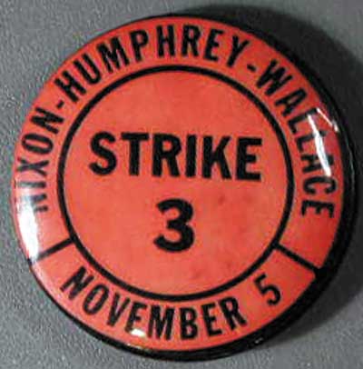 Nixon-Humphrey-Wallace_Strike 3