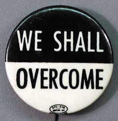 We Shall Overcome