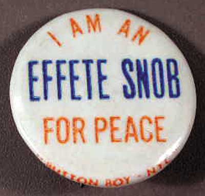 1.35 effete snob bluwhor