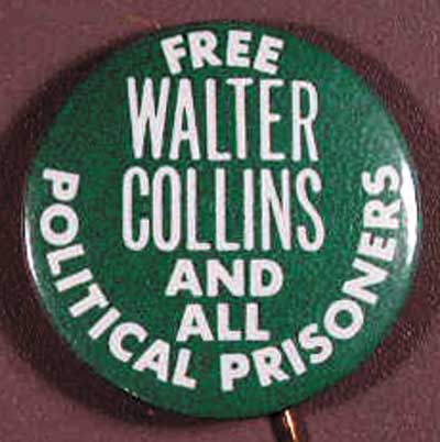 Free Walter Collins and All Political Prisoners
