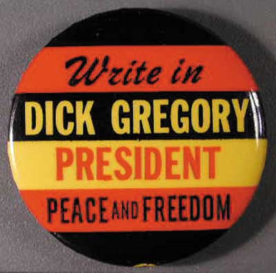 Write in Dick Gregory