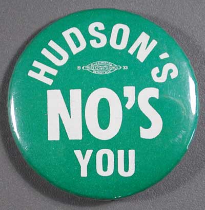 1.85 Hudson’s NO’s you