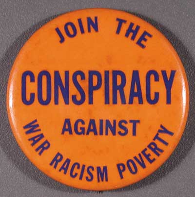 Join the Conspiracy Against War Racism Poverty