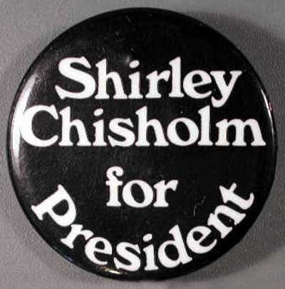Shirley Chisholm for President