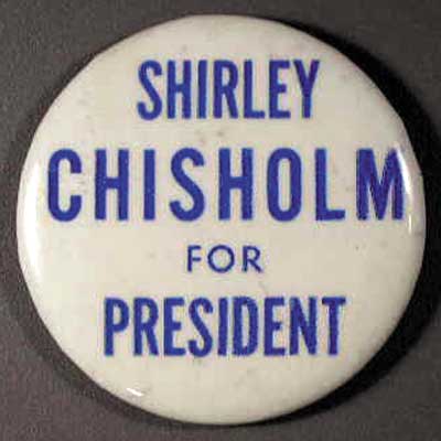 Shirley Chisholm for President