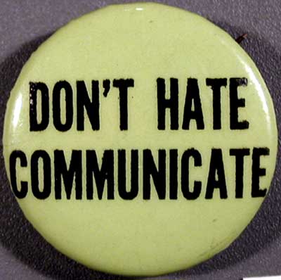 125 DON’T HATE COMMUNICATE