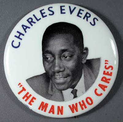 Charles Evers “The Man Who Cares”