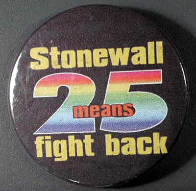 Stonewall 25 Means Fight Back