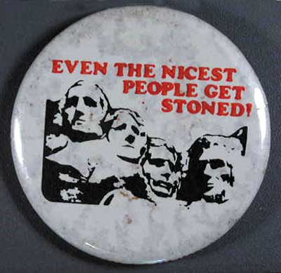 Even the Nicest People Get Stoned!