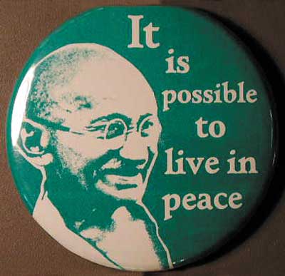 It is Possible to Live in Peace (Gandhi)