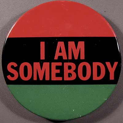 I AM SOMEBODY