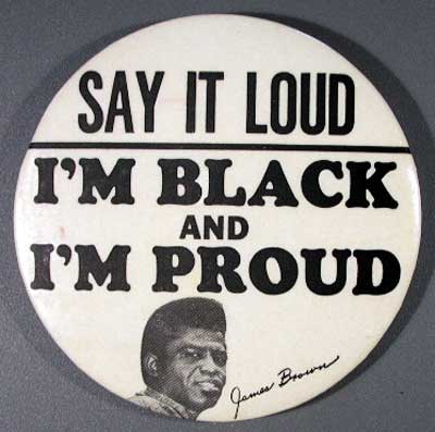 Say It Loud I’m Black and Proud _James Brown