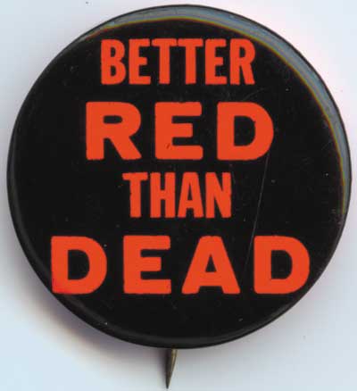 Better Red Than Dead