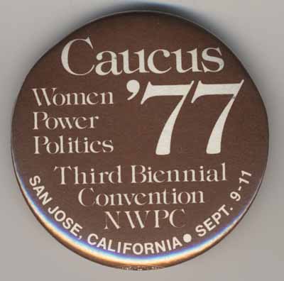 Caucus 77 Woman’s Power Politics_Third Biennial Convention N