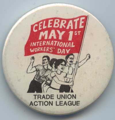 Celebrate May 1st Trade Uni