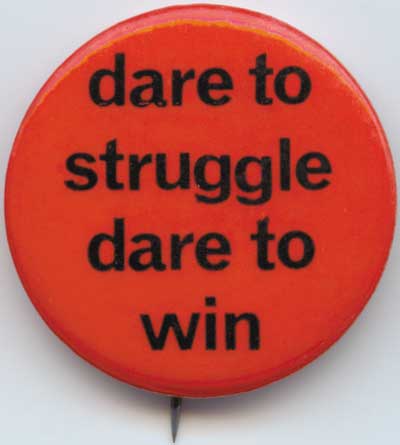 Dare to Srtuggle Dare to Wi