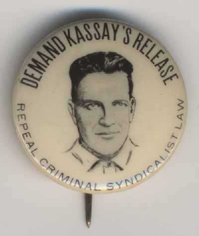 Demand Kassay’s Release_Repeal Criminal Syndicalist Law