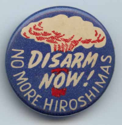 Disarm Now No More Hiroshimas