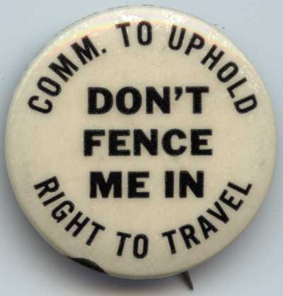 Dont Fence Me In