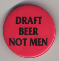 Draft Beer Not Men