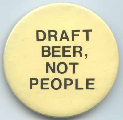 Draft Beer Not People