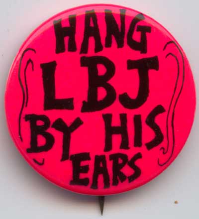 Hang LBJ By His Ears hot pi