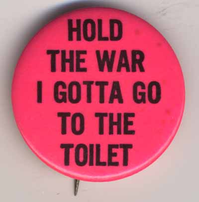 Hold-The-War-I-Gotta-Go-To-The-Toilet-ztVBp7.jpg