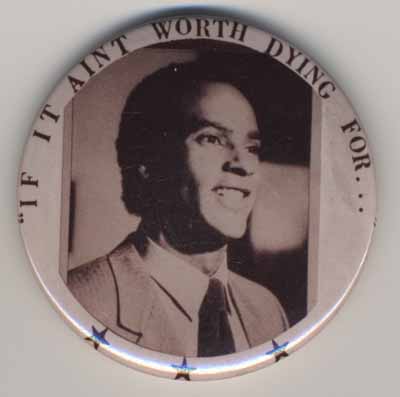 If It Ain’t Worth Dying For…