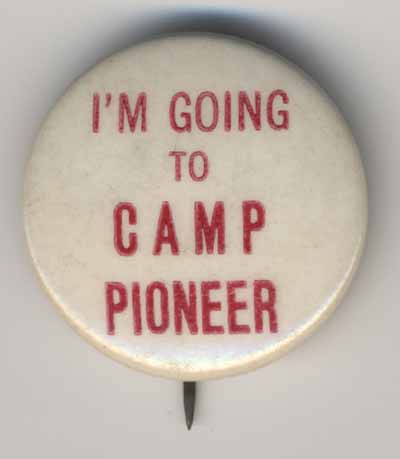 Im Going to Camp Pioneer