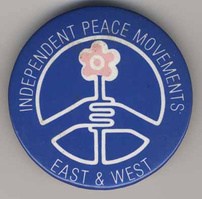 Independent Peace Movements East & West