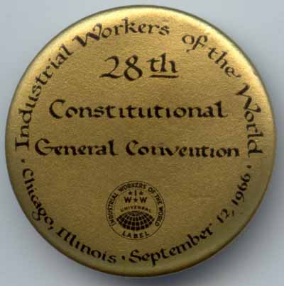 Industrial Workers of the World 28th Gneral Constitutional Convention