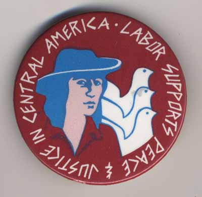 Labor Supports Peace & Justice in Central America