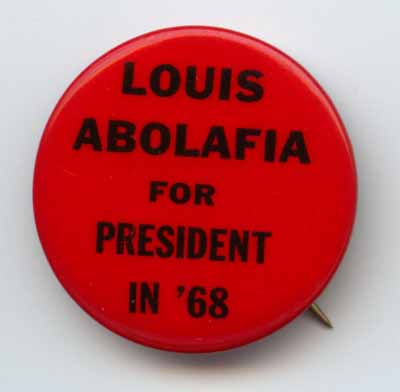 Louis Abolafia for President in ’68