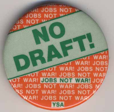 No Draft Jobs Not War YSA”