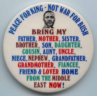 Peace for King Not War for Bush