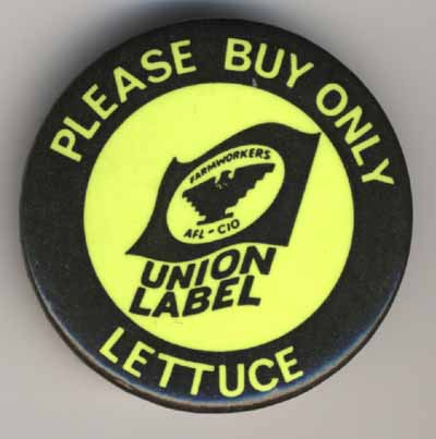 Please Buy Only Union Label Lettuce