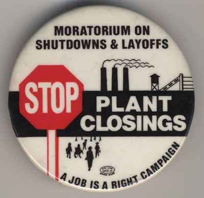 Stop Plant Closings_Moratorium on Shutdowns & Layoffs