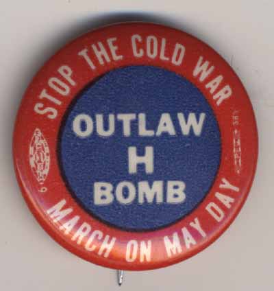 Stop the Cold War_Outlaw H Bomb_March on May Day