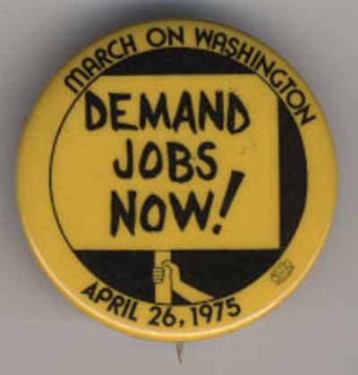Demand Jobs Now! March on Washington April 26, 1975