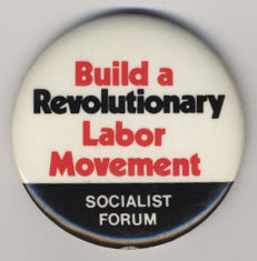 Build a Revolutionary Labor Movement