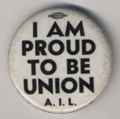 I Am Proud to be Union…A.I.L.