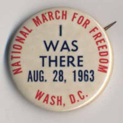 I Was There…Aug. 28, 1963…National March for Freedom
