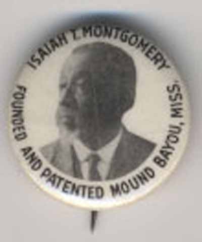 Isaiah T. Montgomery Founded and Patented Mound Bayou, Miss.