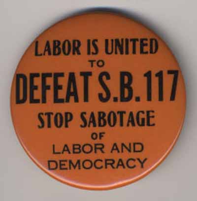 Labor Is United to Defeat S.B. 117…Stop Sabotage of Labor and Democracy