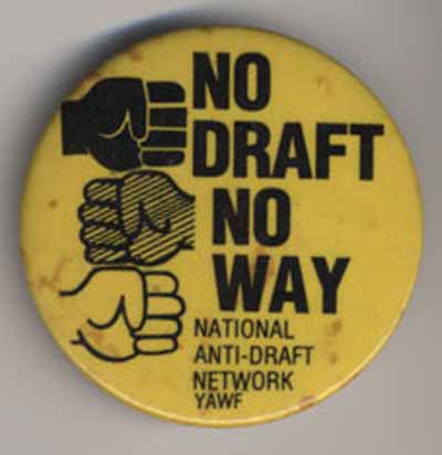 No Draft No Way…National Anti-Draft Network…YAWF