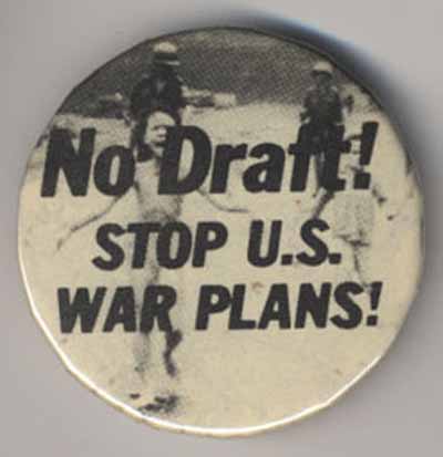 No Draft!…Stop U.S. War Plans!